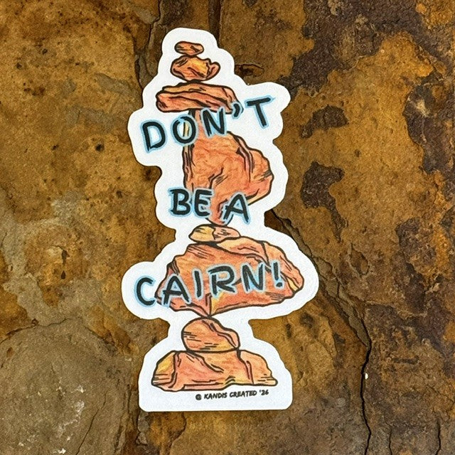 Don't Be A Cairn!