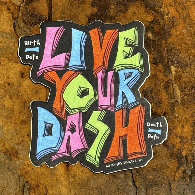 LIVE YOUR DASH!