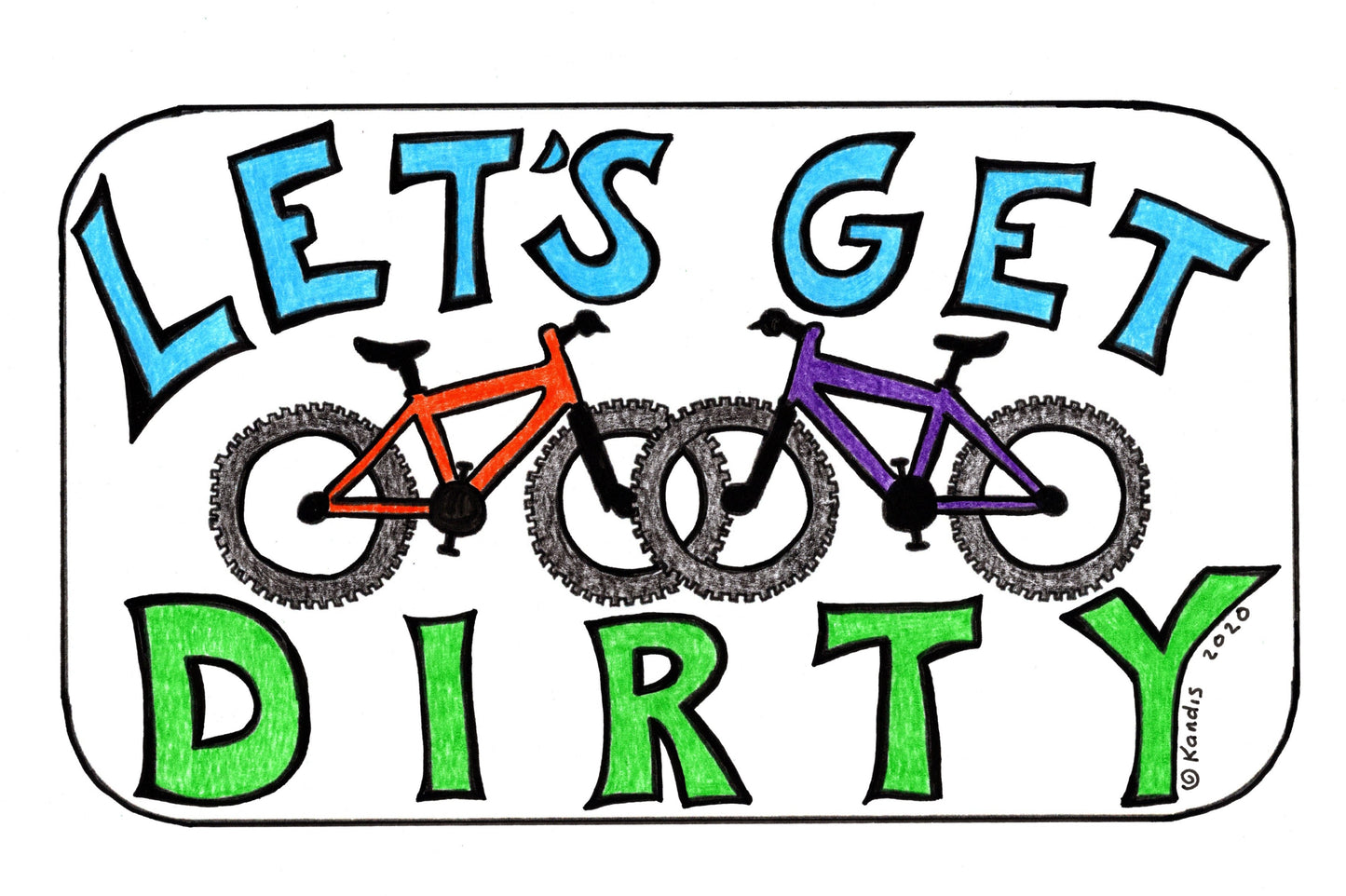 Let's Get Dirty
