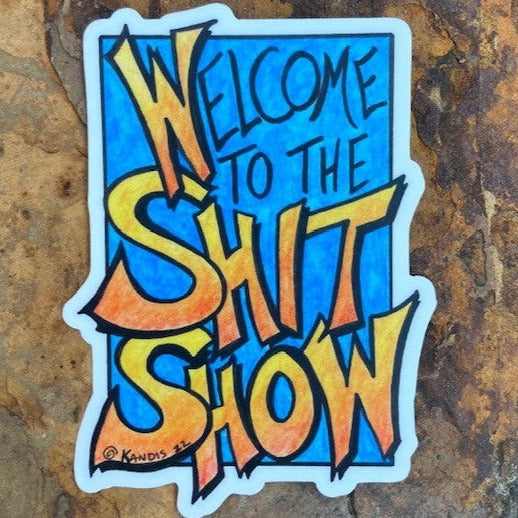 Shit Show - Pack of 10 (Wholesale Price)